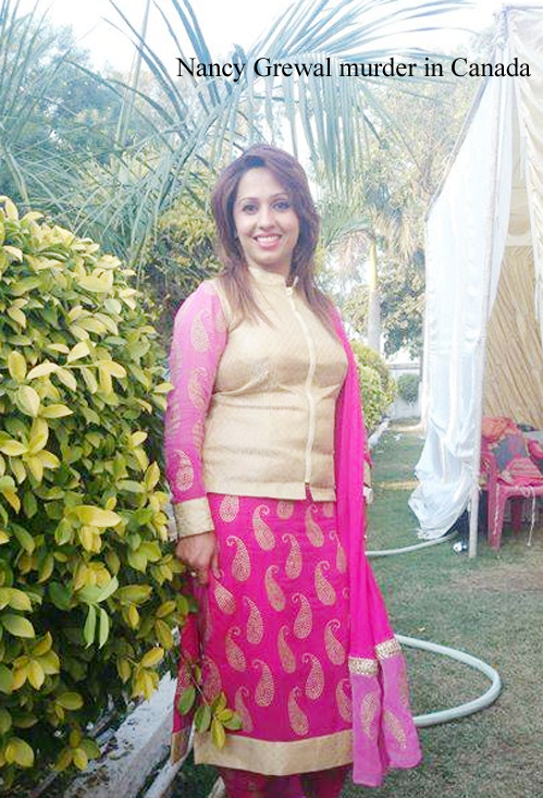 पंजाबी मूल की मुखर यूट्यूबर, सोशल मीडिया इन्फ्लुएंसर नैंसी ग्रेवाल की कनाड़ा में चाकू से गोद कर किसने, क्यों हत्या कर दी ?