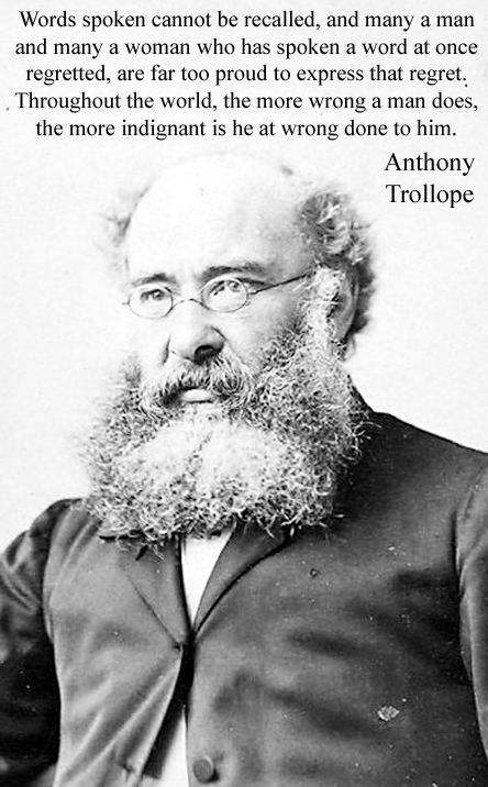Anthony Trollope Famous English novelist, civil servant of Victorian era Writer 47 novels, Chronicles of Barsetshire, Palliser novels, The Way We Live Now Born 24 April 1815 London