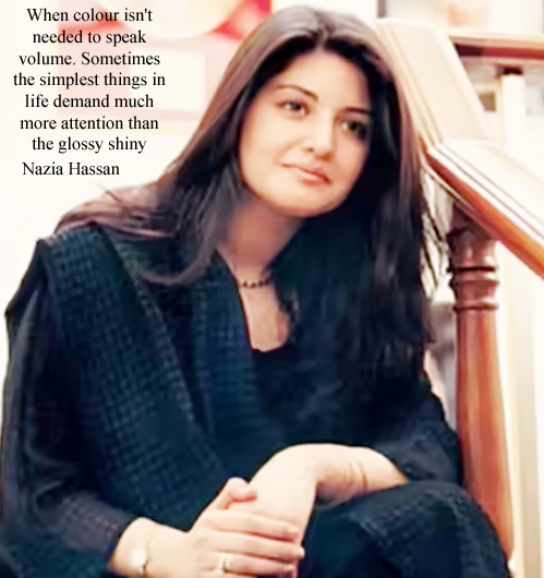 Nazia Hassan Queen of South Asian Pop Pakistani English singer, songwriter, philanthropist Born 3 April 1965 Karachi Aap Jaisa Koi Meri Zindagi Mein Aaye