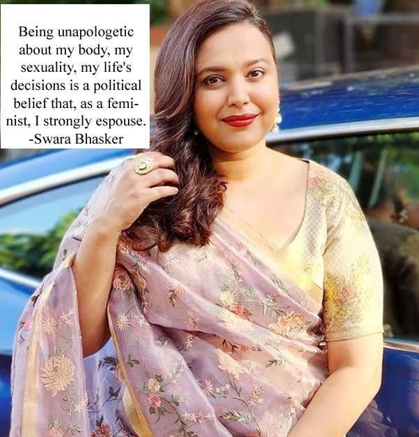 Swara Bhasker Bollywood actress, Model, Human Right Activist supporting work in mainstream productions and starring roles in independent films Born 9 April 1988 Delhi