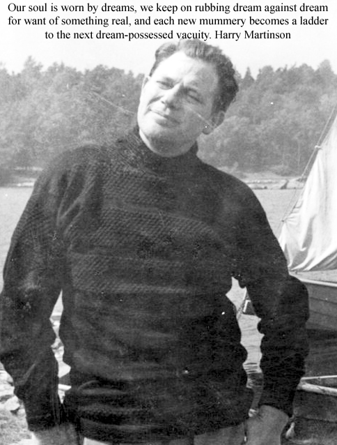 Harry Martinson Swedish writer, poet former sailor member Swedish Academy awarded a joint Nobel Prize in Literature in 1974 together with Swede Eyvind Johnson