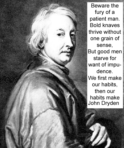 John Dryden English poet, literary critic, translator, playwright appointed England's first Poet Laureate Glorious John Died 12 May 1700 London, United Kingdom