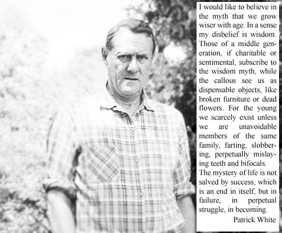 Patrick Martindale Nobel Prize Winner Australian novelist, playwright themes of religious experience, personal identity conflict between visionary individuals materialistic, conformist society