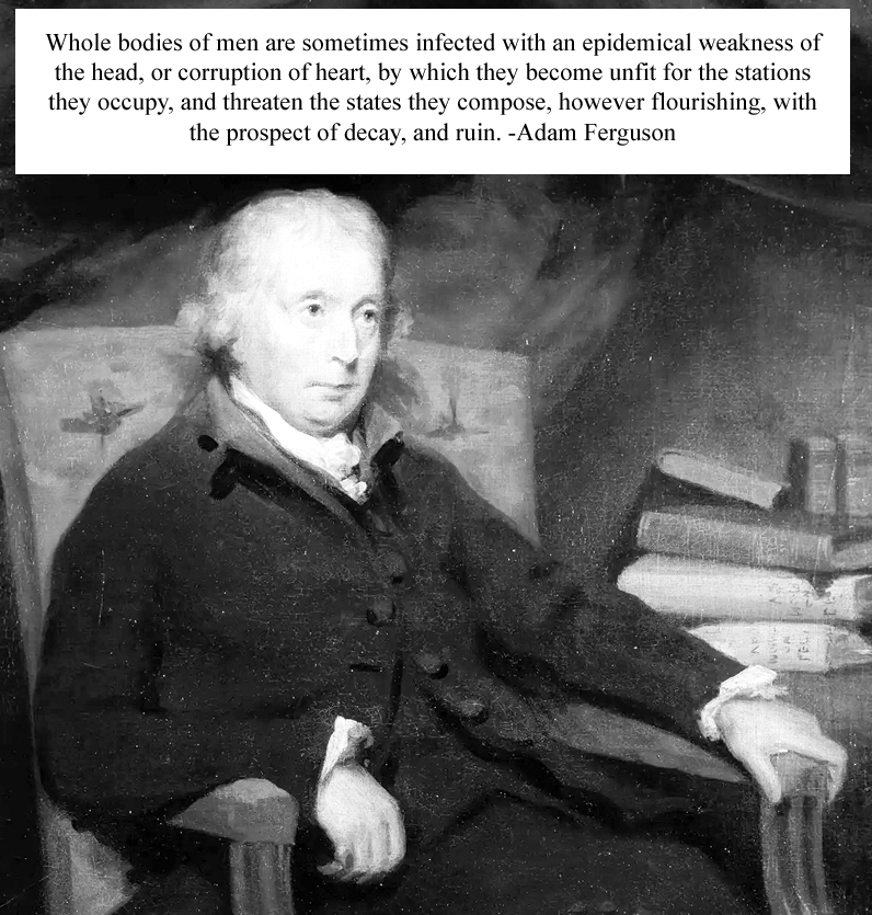 Adam Ferguson famous Scottish philosopher and historian of Scottish Enlightenment sympathetic to traditional societies as Highlands 20 June 1723 Logierait, Scotland