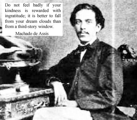 Machado de Assis Prominent Brazilian novelist, poet, playwright and short story writer, greatest writer of Brazilian literature Brazilian Academy of Letters born 21 June 1839 Rio de Janeiro