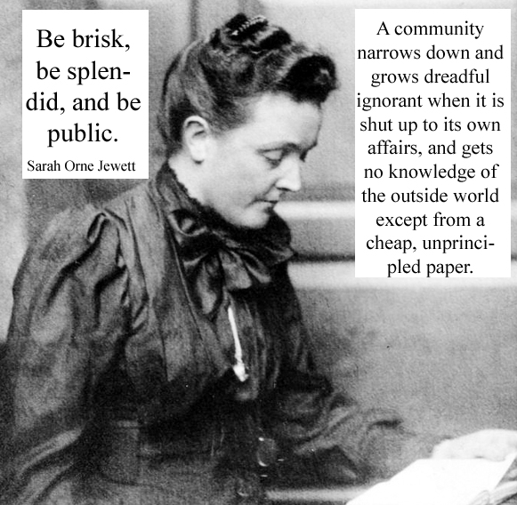 Sarah Orne Jewett American novelist, short story writer and poet important practitioner of American literary regionalism born September 3, 1849 died 24 June 1909 South Berwick, Maine