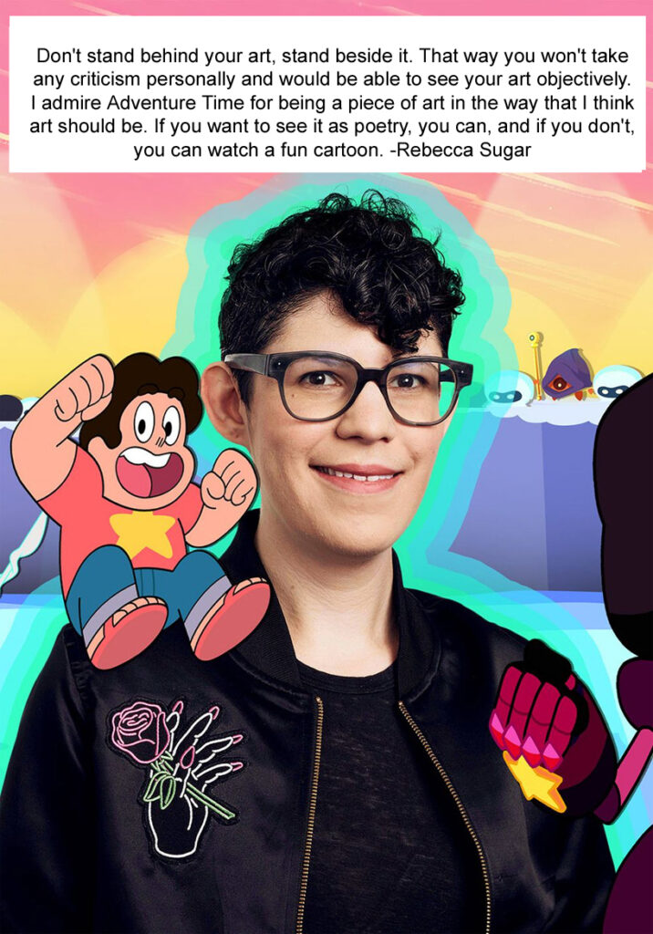 Rebecca Sugar Quotes Sharp, serious, interesting, inspiring, entertaining, exemplary thoughts of popular American animator, screenwriter, producer, director, YouTuber and musician born 9 July 1987