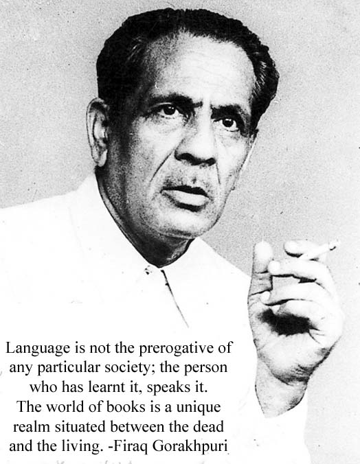 Firaq Gorakhpuri Raghupati Sahay Indian Urdu writer, critic, Poet established himself peers Muhammad Iqbal, Yagana Changezi, Jigar Moradabadi, Josh Malihabadi Born 28 August 1896 Gorakhpur