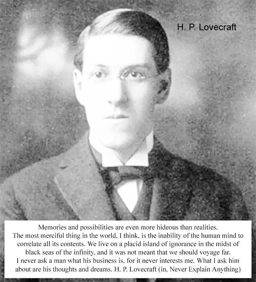 H. P. Lovecraft American writer of weird, horror, fantasy, science fiction creation of Cthulhu Mythos