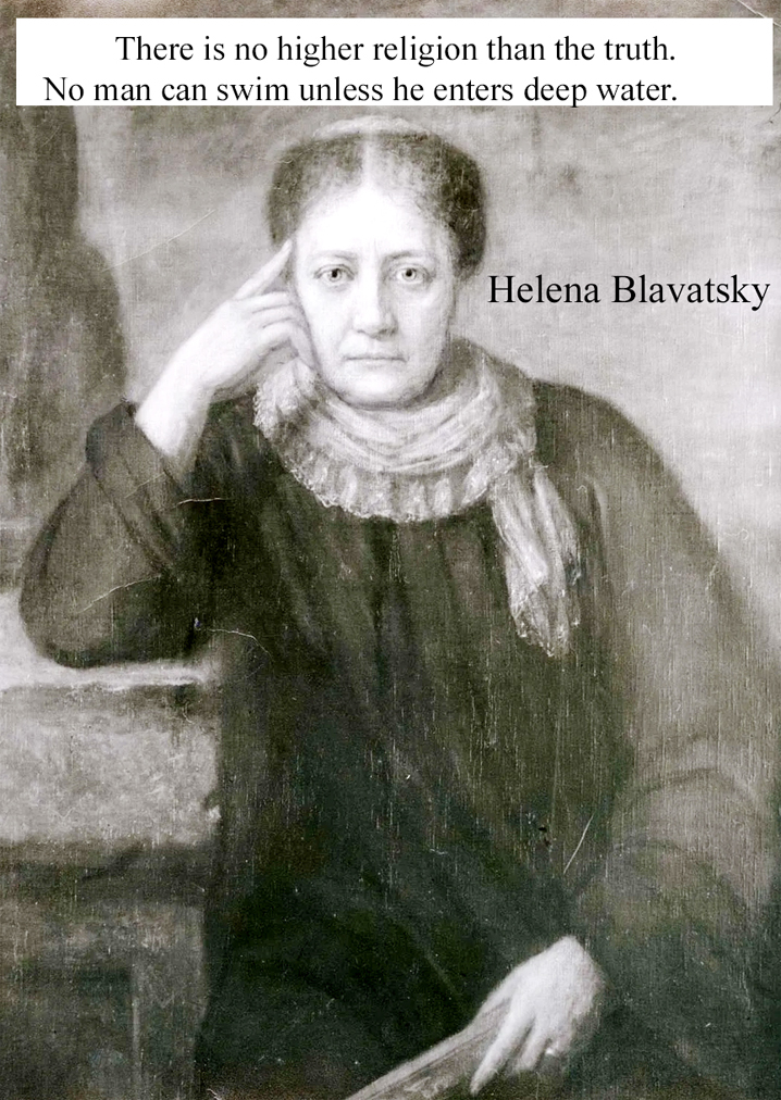 Helena Blavatsky mystic and writer founded Theosophical Society in 1875 United States gained an international following as primary founder of Theosophy belief system Born 12 August 1831 Dnipro, Ukraine