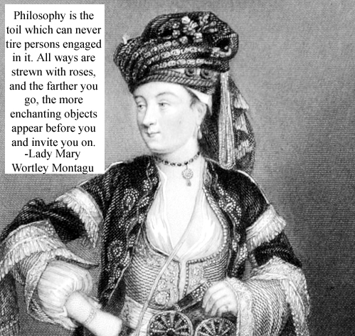 Lady Mary Wortley Montagu famous English aristocrat, medical pioneer, writer, poet born 15 May 1689 died 21 August 1762