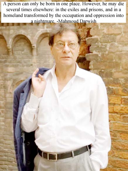 Mahmoud Darwish Palestinian author and poet