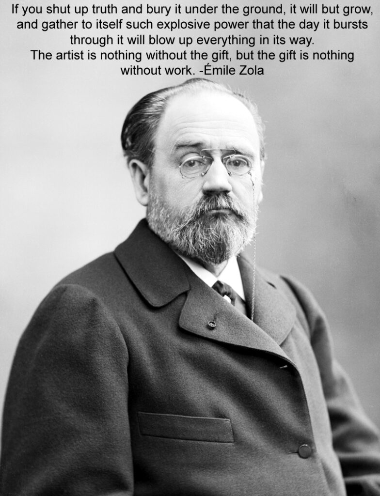 Émile Zola French novelist, journalist, playwright practitioner of literary school of naturalism born 2 April 1840 Paris died 29 September 1902