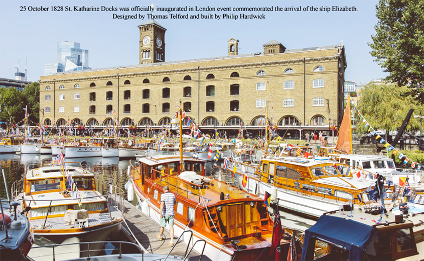 25 October 1828 St. Katharine Docks was officially inaugurated in London event commemorated the arrival of the ship Elizabeth. Designed by Thomas Telford and built by Philip Hardwick